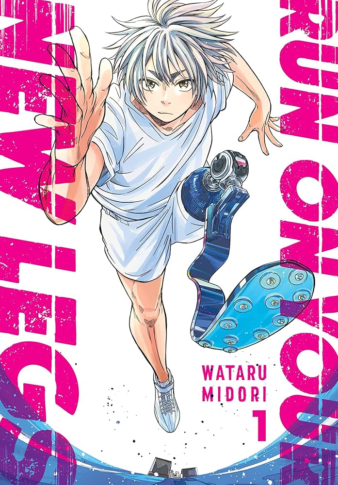 Run On Your New Legs Vol 1